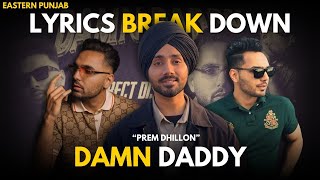 Damn Daddy Song Breakdown: Lyrics Analysis \u0026 Controversy Explained