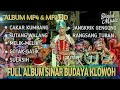 FULL ALBUM TERBARU!! SINAR BUDAYA KLOWOH