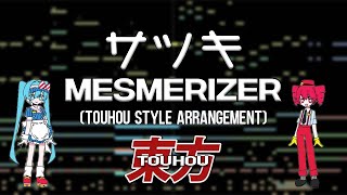 Satsuki - Mesmerizer feat. Hatsune Miku \u0026 Kasane Teto (Touhou Style Arrangement)