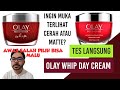 YAKIN LANGSUNG AMBIL!! LIAT DULU REVIEW DAY CREAM REGENERIST OLAY WHIP APA BEDANYA