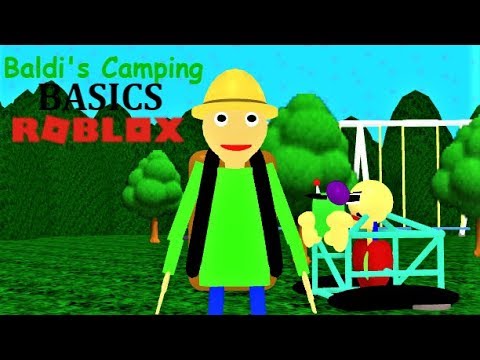 New Update Camping Baldi Roleplay The Weird Side Of Roblox