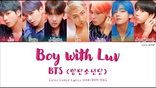 BTS(방탄소년단)- Boy with Luv Color Coded Lyrics HAN/ROM/ENG