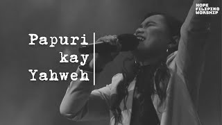 Papuri Kay Yahweh (Live) - Hope Filipino Worship