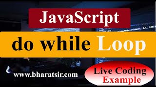 Live Coding JavaScript | do while Loop Example | Print Table | #BharatSir | RLSY