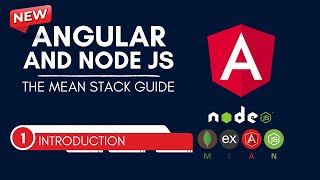 Introduction - #Angular & #NodeJS - Complete MEAN Stack #meanstack Full Course
