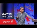 Glow in the Dark! - Philippians 2:14-18 - Skip Heitzig