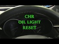 HOW TO DO CHR OIL LIGHT RESET