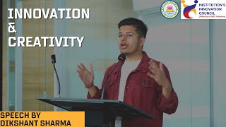 Dikshant Sharma Speaks on Innovation and Creativity | IIC (Ministry of Education) GGDSD College Chd.