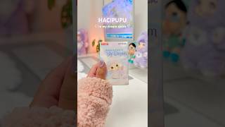 ☁️✨ unboxing HACIPUPU in my dream series blind box 🎀🤍 #popmart #hacipupu #blindbox #unboxing