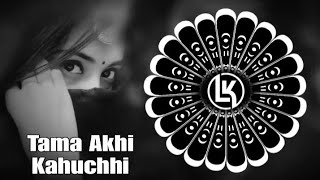 Tama Akhi Kahuchhi (Scorpion Trance Mix) Dj Reek Bbsr X Lucky Remix