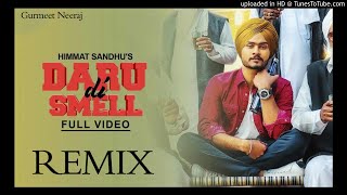 Daru De Smell Punjabi Song Himmat Singh Remix Dj Song Mixer Mohit