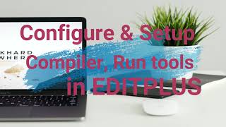 editplus configuration and setup compiler run tools