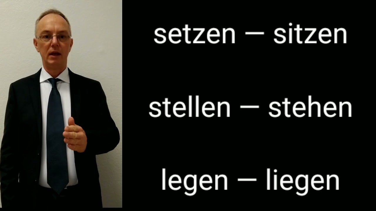 Setzen, Sitzen, Stellen, Stehen, Legen, Liegen, Put, Mettre, Verben Der ...