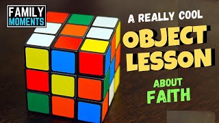 OBJECT LESSON - What Exactly is FAITH & How to Get It