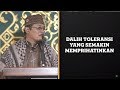 DALIH TOLERANSI YANG SEMAKIN MEMPRIHATINKAN : Kyai Prof Dr H Ahmad Zahro MA al-Chafidz