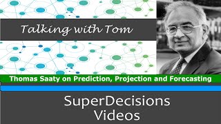 Thomas Saaty on AHP in Prediction, Projection and Forecasting