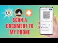 How to Scan a Document to My Phone  - Full Guide [2025]