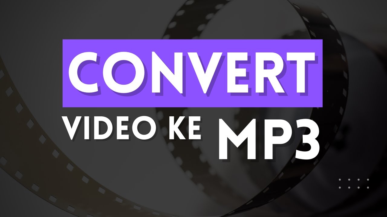 CARA CONVERT VIDEO KE MP3 MENGGUNAKAN VLC - YouTube