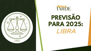 A PREVISÃO DE 2025 para Libra e o cristal do ano | Melhor da Tarde