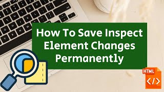 Make Inspect Element Changes Permanent! Full Tutorial (Easy Chrome Trick)