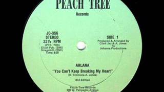 Arlana - You Can't Keep Breaking My Heart 1983