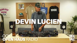 OPEN HAUS RADIO 003 - Devin Lucien