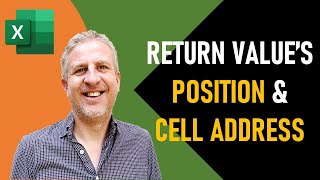 Excel Find Position of a Value in a Range and Return that Value's Cell Address