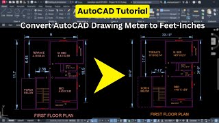 How to Convert AutoCAD Drawing Meter to Feet | AutoCAD Tutorial | Easy Step-by-Step Guide