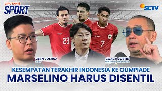 Kesempatan Terakhir Timnas Indonesia ke Olimpiade Paris. Coach Justin: Marselino Harus Disentil