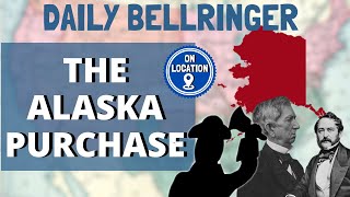 The Alaska Purchase Explained | DAILY BELLRINGER