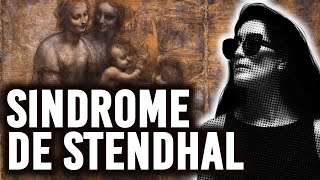 EL SINDROME DE STENDHAL