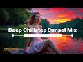 Deep Chillstep Sunset Mix | Calming Vibes for Night Drives, Work & Inner Peace