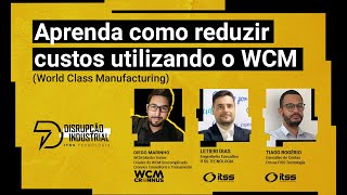 Reduzindo custos utilizando o WCM