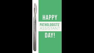 Pathologists' Assistant Profession Q&A