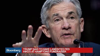 Trump Is Said to Complain Powell Has Not Been Cheap-Money Fed Chair