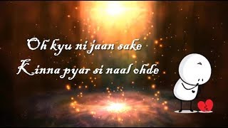 Ninja New Song | Oh Kyu Ni Jaan Ske | Lyric | Latest Punjabi Songs |
