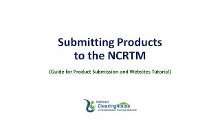 Guide for Product Submission and Websites Tutorial