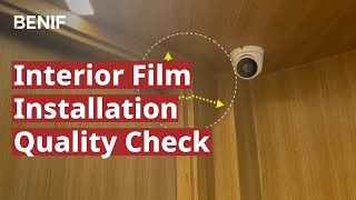 Interior Film Quality Check: Critical Steps to Ensure a Flawless Finish