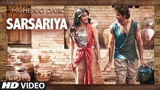 SARSARIYA HD - Full Video Song HD - Mohenjo Daro | Hrithik Roshan & Pooja Hegde | (SARSARIYA HD)