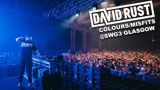 DAVID RUST LIVE @ COLOURS/MISFITS, SWG3 (GLASGOW) 2022