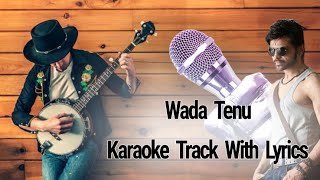 Wada Tenu Yaad Rakhiyan / Himesh Reshammiya / Karaoke Track With Lyrics / HR Karaoke