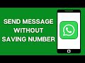 How to Send WhatsApp Message Without Saving Number