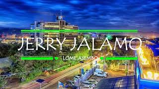 Jerry Jalamo -  LOME NYAR ASEMBO