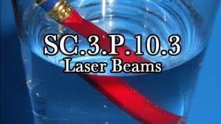 SC.3.P.10.3 Laser Beams