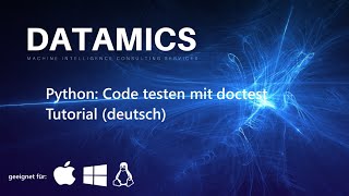 Python Tutorial: Code testen mit Doctest (deutsch)