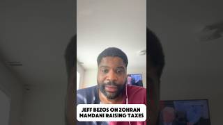 Jeff Bezos speaks on Zohran Mamdani raising taxes