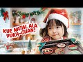 YUKA-CHAN BIKIN KUE NATAL! | a day in our life