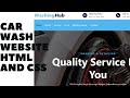 How to make a car wash website html and css | Source code