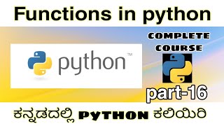 [Kannada] - Functions in python || python complete course in kannada || -by script kiddie