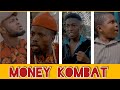 MONEY KOMBAT - MC DEV COMEDY FT. PRAIZE VICTOR TV